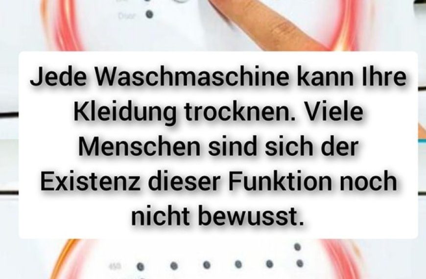 Jede Waschmaschine kann Ihre Kleidung trocknen. Viele Menschen sind sich der Existenz dieser Funktion noch nicht bewusst