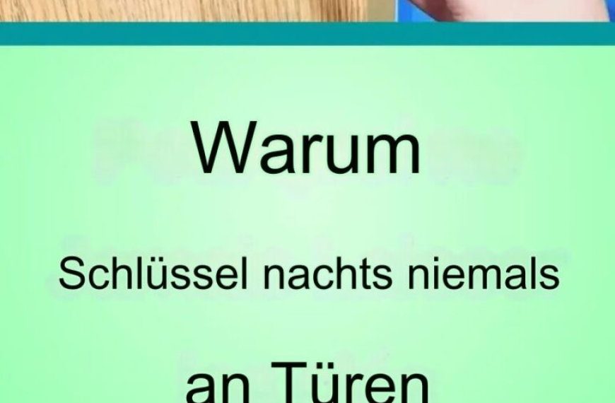 Vergessen Sie nachts nie wieder die Schlüssel in Ihrem Türschloss