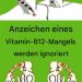 Anzeichen eines Vitamin-B12-Mangels werden ignoriert