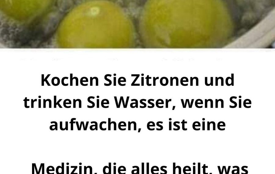 Kochen Sie Zitronen und trinken Sie Wasser, wenn Sie aufwachen, es ist eine Medizin, die alles heilt, was mit Ihrem Körper nicht stimmt