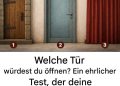 Welche Tür würdest du öffnen? Ein ehrlicher Test, der deine Persönlichkeit vollständig offenbart.